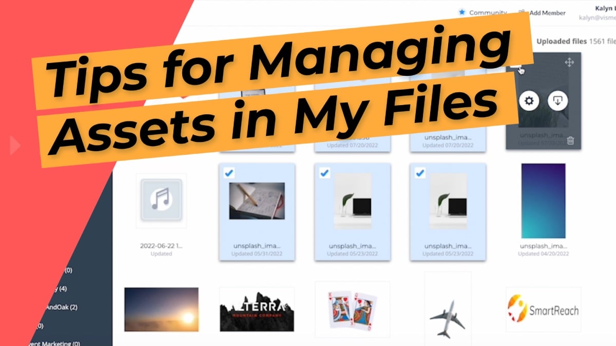 Tips for Managing Assets in My Files