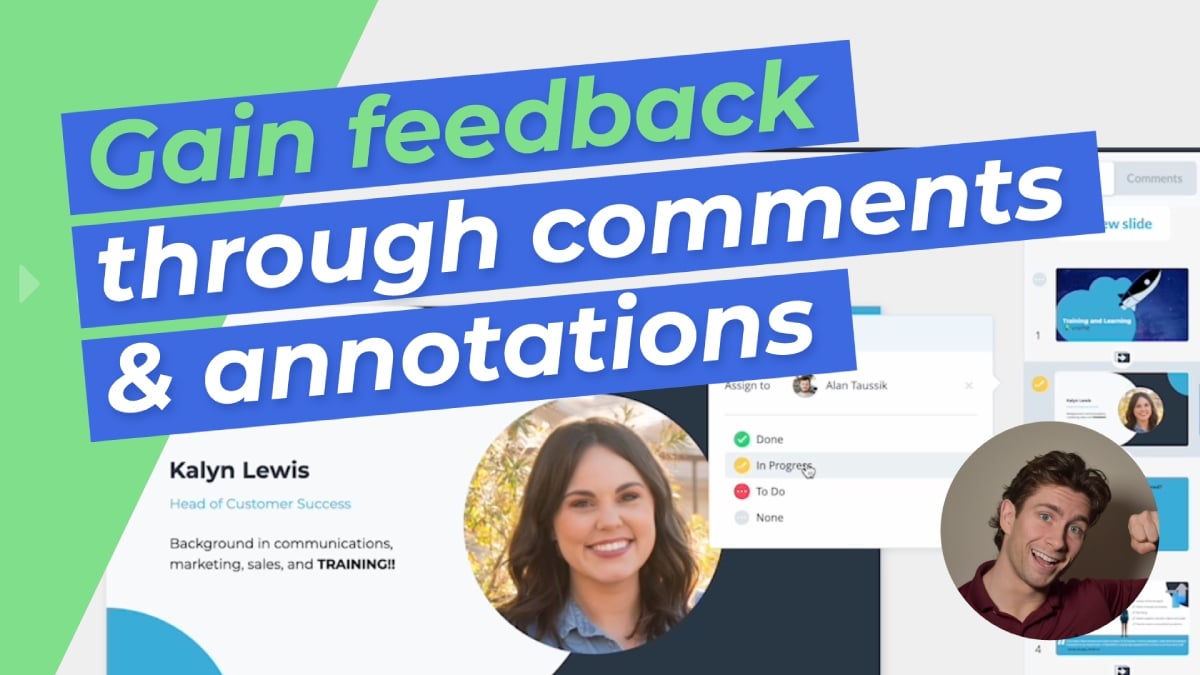Gain feedback through comments and annotations