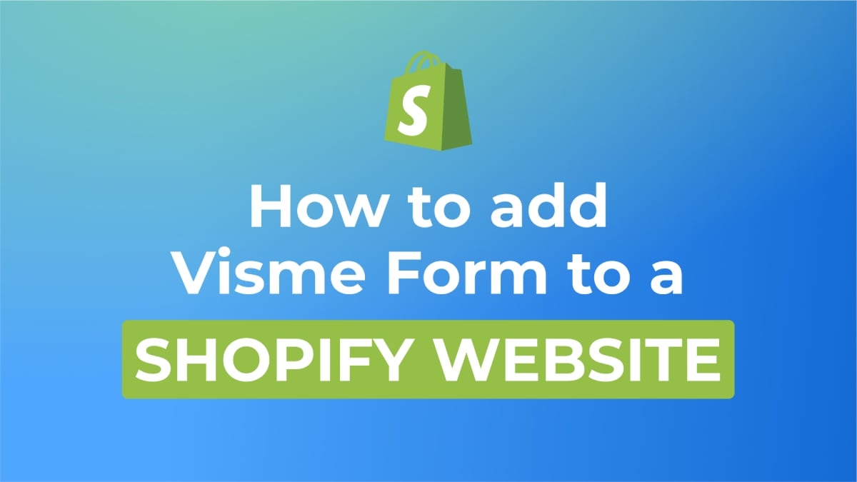 How to embed Visme Form to a Shopify website